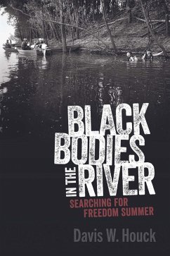 Black Bodies in the River (eBook, ePUB) - Houck, Davis W.