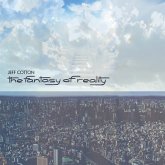 The Fantasy Of Reality (Digipak)