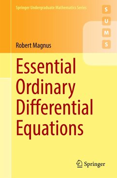 Essential Ordinary Differential Equations - Magnus, Robert