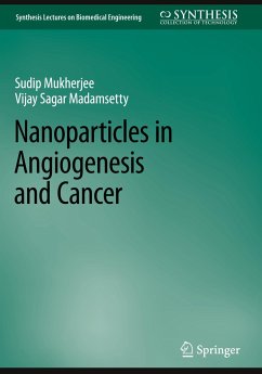 Nanoparticles in Angiogenesis and Cancer - Mukherjee, Sudip;Madamsetty, Vijay Sagar