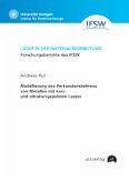 Modellierung des Perkussionsbohrens von Metallen mit kurz- und ultrakurzgepulsten Lasern