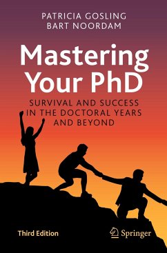 Mastering Your PhD - Gosling, Patricia;Noordam, Bart