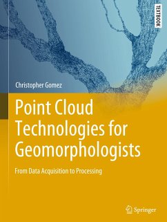 Point Cloud Technologies for Geomorphologists - Gomez, Christopher