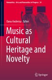 Music as Cultural Heritage and Novelty