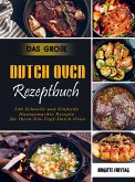 Das Große Dutch Oven Rezeptbuch