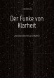 Der Funke von Klarheit - Bild 1