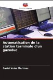 Automatisation de la station terminale d'un gazoduc