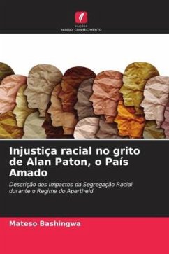 Injustiça racial no grito de Alan Paton, o País Amado - Bashingwa, Mateso