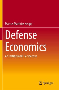 Defense Economics - Keupp, Marcus Matthias