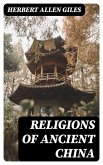 Religions of Ancient China (eBook, ePUB)