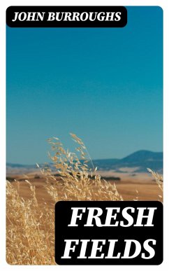 Fresh Fields (eBook, ePUB) - Burroughs, John