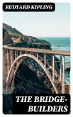 The Bridge-Builders (eBook, ePUB)