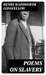 Poems on Slavery (eBook, ePUB) - Bild 1