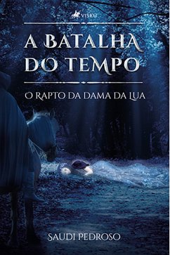 A batalha do tempo (eBook, ePUB) - Pedroso, Saudi