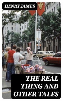 The Real Thing and Other Tales (eBook, ePUB) - James, Henry