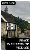 Peace in Friendship Village (eBook, ePUB)