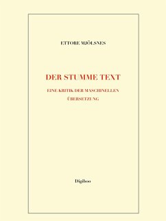 Der stumme Text (eBook, ePUB) - Mjölsnes, Ettore