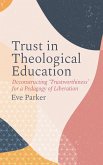 Trust in Theological Education (eBook, ePUB)