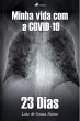 Minha vida com a COVID-19 (eBook, ePUB) - Bild 1