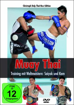 Muay Thai - Training mit Weltmeistern: Saiyok und Kem, DVD-Video