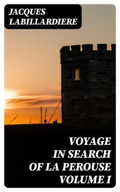 Voyage In Search Of La Perouse Volume I (eBook, ePUB) - Labillardiere, Jacques