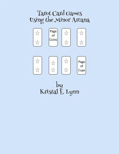 Cover Tarot Card Games Using the Minor Arcana (Ebook) (eBook, ePUB)