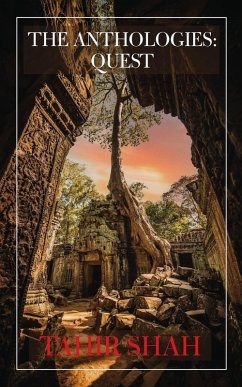 The Anthologies: Quest (eBook, ePUB) - Shah, Tahir