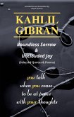 KAHLIL GIBRAN Boundless Sorrow & Unclouded Joy (eBook, ePUB)
