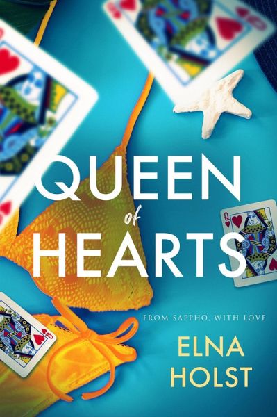 Queen of Hearts (From Sappho, With Love, #1) (eBook, ePUB)