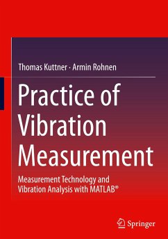 Practice of Vibration Measurement - Kuttner, Thomas;Rohnen, Armin