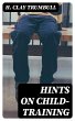 Hints on Child-training (eBook, ePUB) - Bild 1