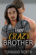 Her Crazy Brother (eBook, ePUB) - Bild 1