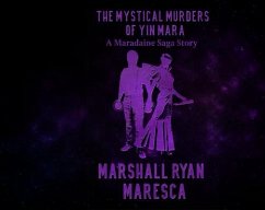 The Mystical Murders of Yin Mara (eBook, ePUB) - Maresca, Marshall