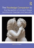 The Routledge Companion to the Reception of Ancient Greek and Roman Gender and Sexuality (eBook, PDF)
