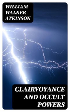 Cover Clairvoyance and Occult Powers (eBook, ePUB)