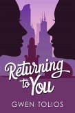Returning to You (eBook, ePUB) Returning to You (eBook, ePUB)