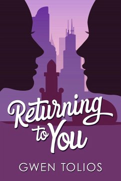 Returning to You (eBook, ePUB) - Tolios, Gwen