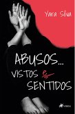 Abusos...vistos e sentidos (eBook, ePUB)