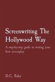 Screenwriting The Hollywood Way (eBook, ePUB)