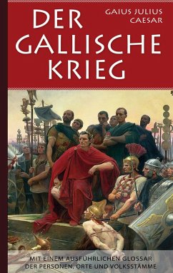 Der Gallische Krieg - Caesar