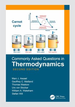 Commonly Asked Questions in Thermodynamics (eBook, ePUB) - Assael, Marc J.; Maitland, Geoffrey C.; Maskow, Thomas; Stockar, Urs Von; Wakeham, William A.; Will, Stefan