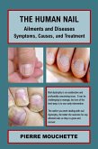 THE HUMAN NAIL - Ailments and Diseases (eBook, ePUB)