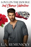 2nd Chance Valentine (Love on the Double, #2.5) (eBook, ePUB)