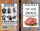THE DAY OF THE DOGS - EBOOK (eBook, ePUB) THE DAY OF THE DOGS - EBOOK (eBook, ePUB)