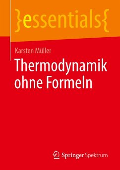 Thermodynamik ohne Formeln - Müller, Karsten