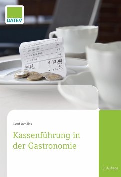 Kassenführung in der Gastronomie - Achilles, Gerd