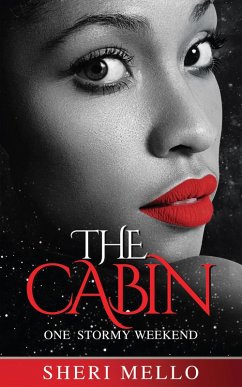 Cover The Cabin: One Stormy Weekend (eBook, ePUB)