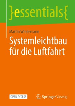 Systemleichtbau für die Luftfahrt - Wiedemann, Martin