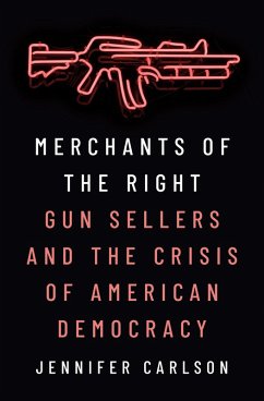 Merchants of the Right (eBook, PDF) - Carlson, Jennifer