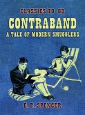 Contraband A Tale of Modern Smugglers (eBook, ePUB)
